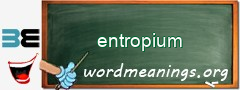 WordMeaning blackboard for entropium